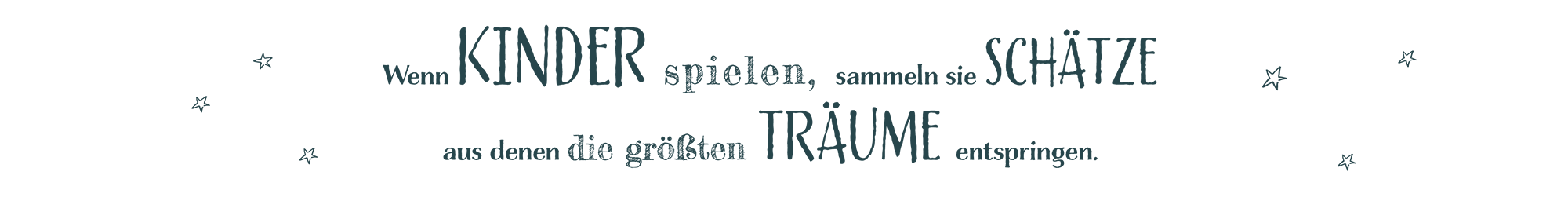Wenn Kinder spielen, sammeln sie Schätze